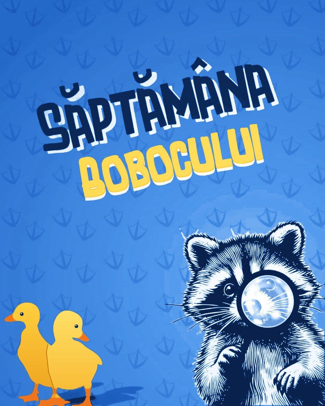 Afișul Săptămânii Bobocului: Rafael, ratonul LSSPA, privește printr-o lupă spre două rățuște galbene